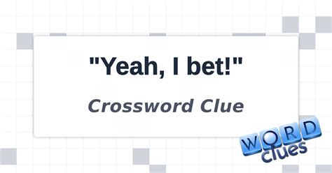 BET crossword clue .